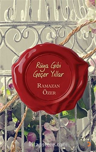 Rüya Gibi Geçer Yıllar