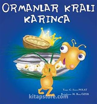 Ormanlar Kralı Karınca