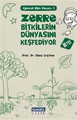 Zerre Bitkilerin Dünyasını Keşfediyor / Eğlenceli Bilim Dünyası -1