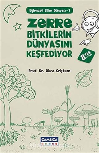 Zerre Bitkilerin Dünyasını Keşfediyor / Eğlenceli Bilim Dünyası -1