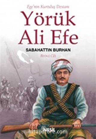 Yörük Ali Efe (Birinci Cilt)