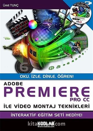 Adobe Premiere PRO CC İle Video Montaj Teknikleri