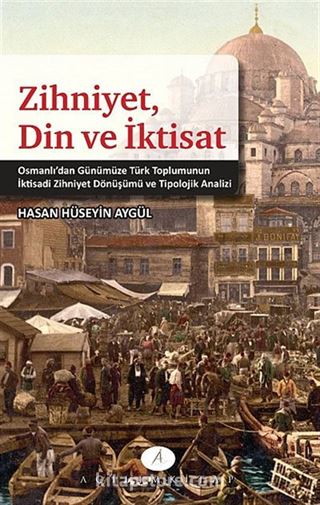 Zihniyet, Din ve İktisat