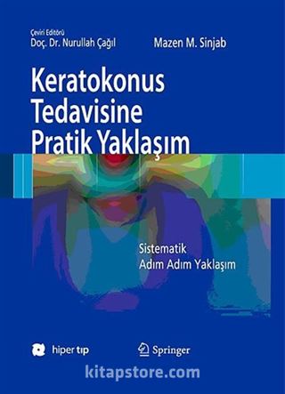 Keratokonus Tedavisine Pratik Yaklaşım