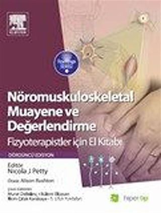 Nöromuskuloskeletal Muayene ve Değerlendirme / Fizyoterapistler İçin El Kitabı