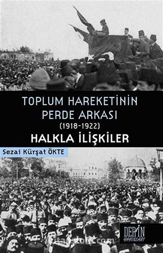 Toplum Hareketinin Perde Arkası (1918-1922) / Halkla İlişkiler