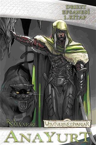 Drizzt Efsanesi 1. Kitap / Anayurt - Unutulmuş Diyarlar