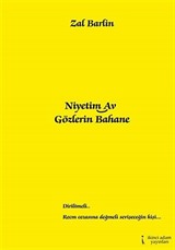 Niyetim Av Gözlerin Bahane