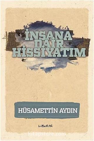 İnsana Dair Hissiyatım