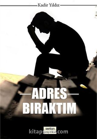 Adres Bıraktım