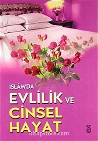 İslamda Evlilik ve Cinsel Hayat