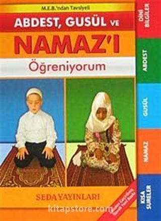 Abdest, Gusül ve Namaz'ı Öğreniyorum (K. Boy)