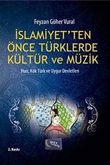 İslamiyet'ten Önce Türklerde Kültür ve Müzik