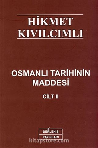 Osmanlı Tarihinin Maddesi Cilt II