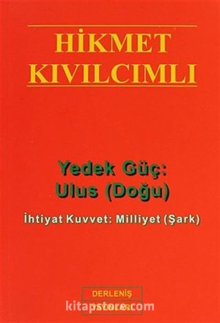 Yedek Güç: Ulus (Doğu)