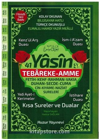 41 Yasin Tebareke - Amme Kısa Sureler ve Dualar Kolay Okunan Bilgisayar Hatlı Türkçe Okunuşlu (Kod:059)