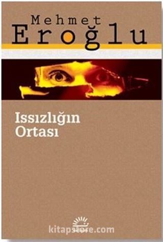 Issızlığın Ortası