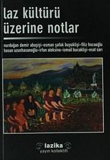 Laz Kültürü Üzerine Notlar