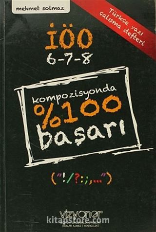 Kompozisyonda %100 Başarı