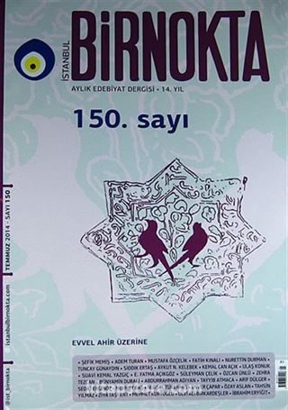 Bir Nokta / Aylık Edebiyat Dergisi / Yıl: 14 / Sayı:150