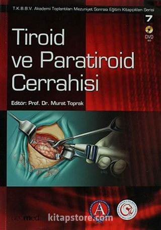 Tiroid ve Paratiroid Cerrahisi (Dvd İlaveli)