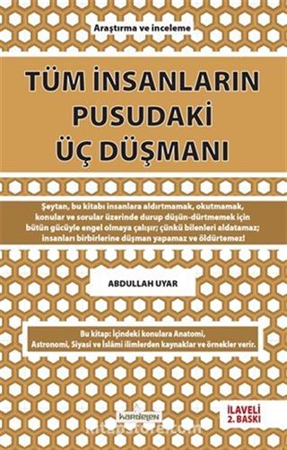 Tüm İnsanların Pusudaki Üç Düşmanı