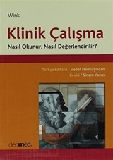 Klinik Çalışma Nasıl Okunur, Nasıl Değerlendirilir?