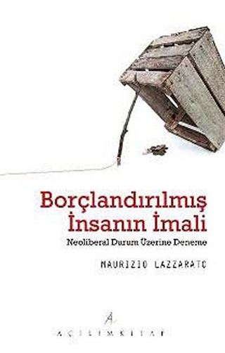 Borçlandırılmış İnsanın İmali