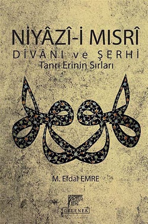 Niyazi-i Mısri Divanı ve Şerhi (Kitap Kağıdı)