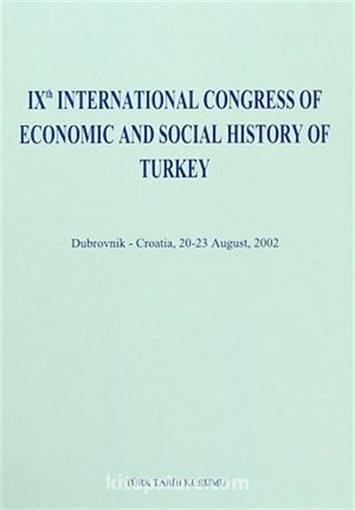 IX th International Congress Of Economic and Social History Of Turkey