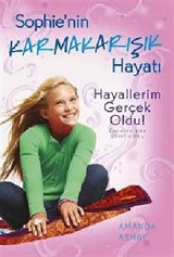 Hayallerim Gerçek Oldu! / Sophie'nin Karmakarışık Hayatı 3