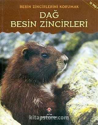 Dağ Besin Zincirleri / Besin Zincirlerini Korumak