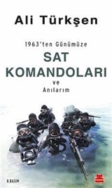 1963'ten Günümüze Sat Komandoları ve Anılarım