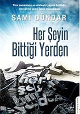 Her Şeyin Bittiği Yerden