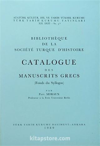 Catalogue Des Manuscrits Grecs (Fonds du Syllogos)