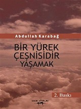 Bir Yürek Çeşnisidir Yaşamak