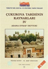 Çukurova Tarihinin Kaynakları IV