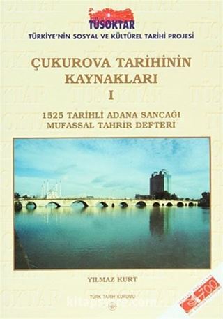 Çukurova Tarihinin Kaynakları I