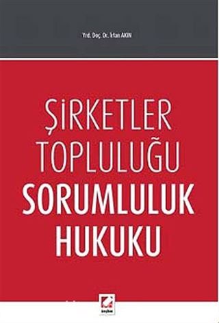 Şirketler Topluluğu Sorumluluk Hukuku