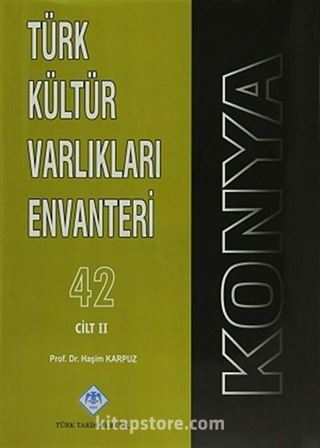 Türk Kültür Varlıkları Envanteri 42 Cilt / Konya (3 Cilt Takım)