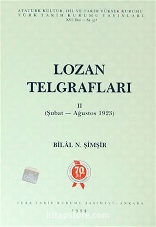 Lozan Telgrafları II (Şubat-Ağustos 1923)