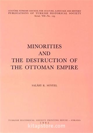 Minorities and The Destruction Of The Ottoman Empire