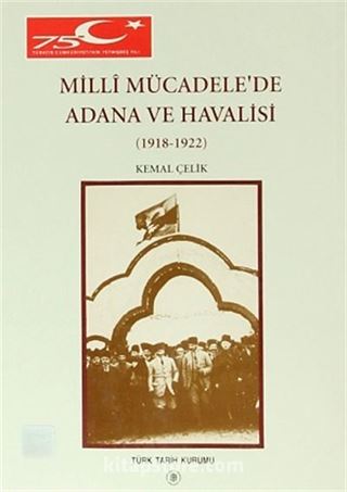 Milli Mücadele'de Adana ve Havalisi (1918-1922)