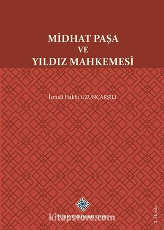 Midhat Paşa ve Yıldız Mahkemesi