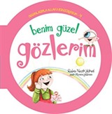 Benim Güzel Gözlerim / Organlarımla Allah'a Şükrediyorum -4