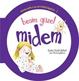 Benim Güzel Midem / Organlarımla Allah'a Şükrediyorum -7