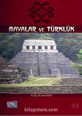 Mayalar ve Türklük