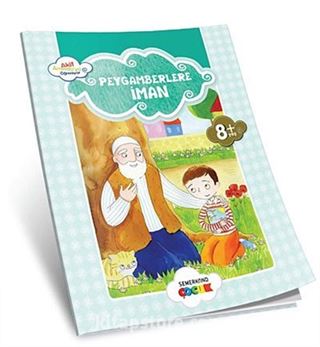 Peygamberlere İman / Akif Amentüyü Öğreniyor