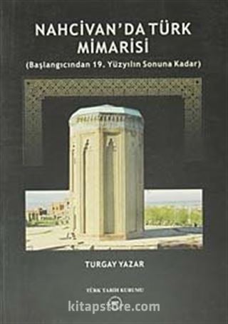 Nahcivan'da Türk Mimarisi