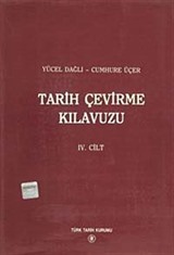 Tarih Çevirme Kılavuzu IV.Cilt